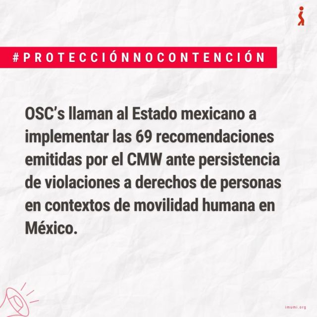 CMW advierte sobre persistencia de violaciones a derechos de personas en contextos de movilidad humana en México